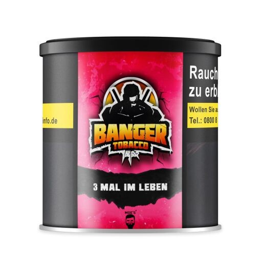 Banger Tobacco - 3 mal im Leben - 200G